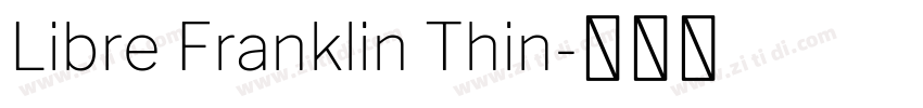 Libre Franklin Thin字体转换